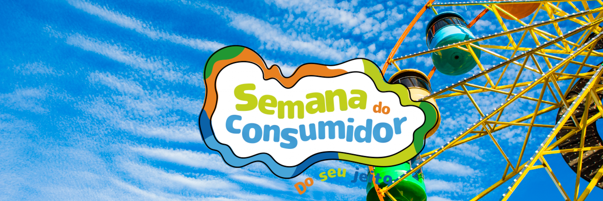 Semana do Consumidor - Do seu Jeito