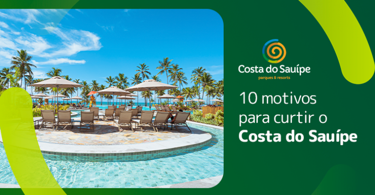 10 Motivos para Visitar o Costa do Sauípe Fora da Alta  Temporada