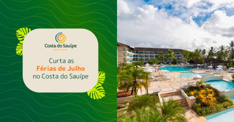 Férias de Julho no Sauípe: Reserve Antecipado e Economize
