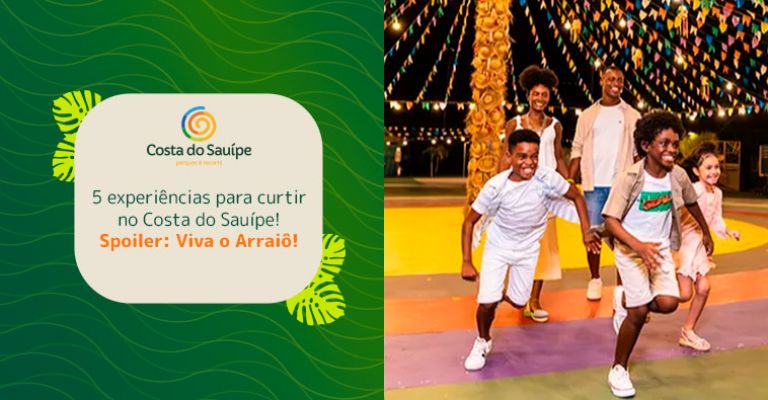 O Que Fazer no Costa do Sauípe em Maio? Viva o Arraiô