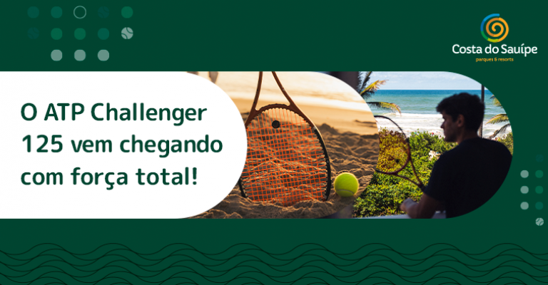ATP Challenger 125 no Costa do Sauípe: Calendário e Atrações
