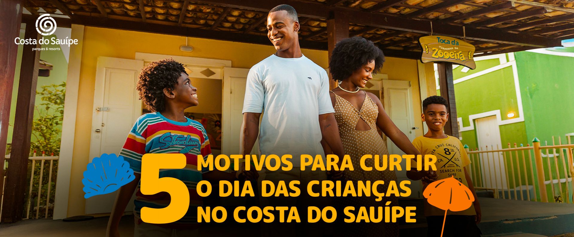 5 Motivos para Escolher o Costa do Sauípe para o Mês  das Crianças