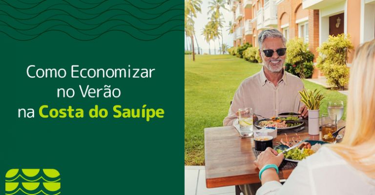 Como Economizar no Verão na Costa do Sauípe